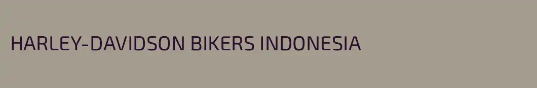 HARLEY-DAVIDSON BIKERS INDONESIA